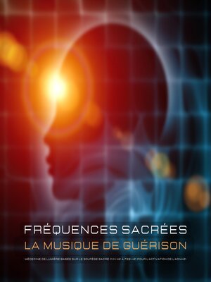 cover image of Fréquences sacrées – La musique de guérison